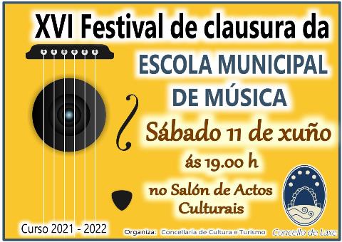 XVI FESTIVAL DE CLAUSURA DE LA ESCUELA MUNICIPAL DE MÚSICA